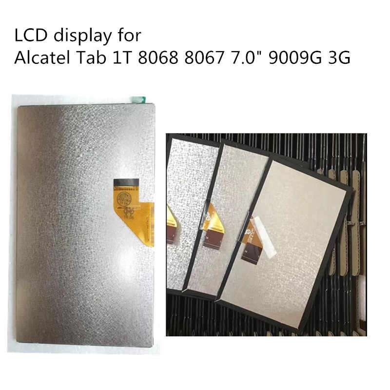 Display para Tablet 7 pulgadas Alcatel Tab 1T 8068 8067 7.0" 9009G 3G Alcatel Pixi Kid 1T 8068 FLEX FPC070NE3401_D